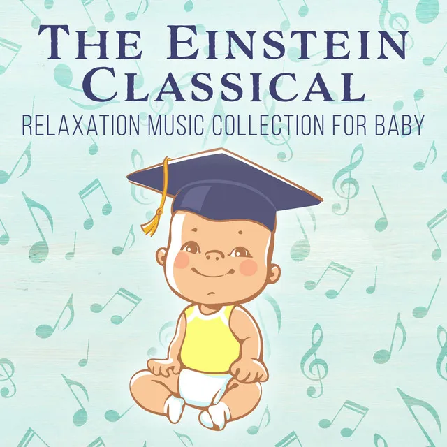 Baby Classical Music!