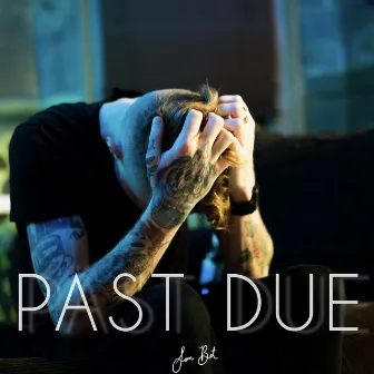 Past Due by Sam Bet