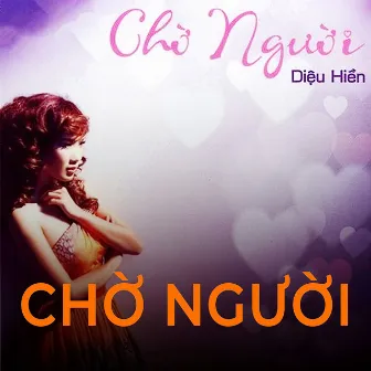 Chờ người by Diệu Hiền