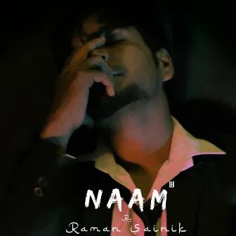 Naam Hi by Raman Sainik