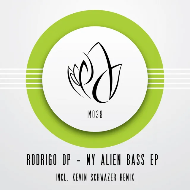 My Alien Bass - Kevin Schwazer Remix