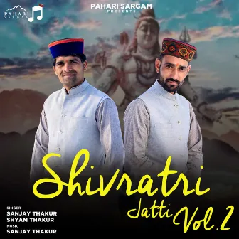 Shivratri Jatti Vol.2 by Shyam Thakur