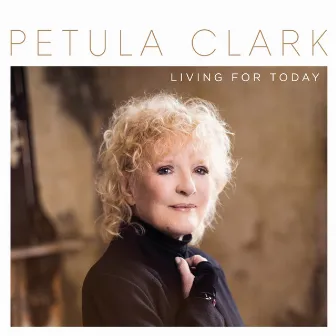 Living for Today by Petula Clark