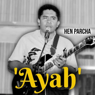 Ayah by Hen Parcha