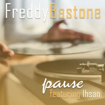 Pause by Freddy Bastone