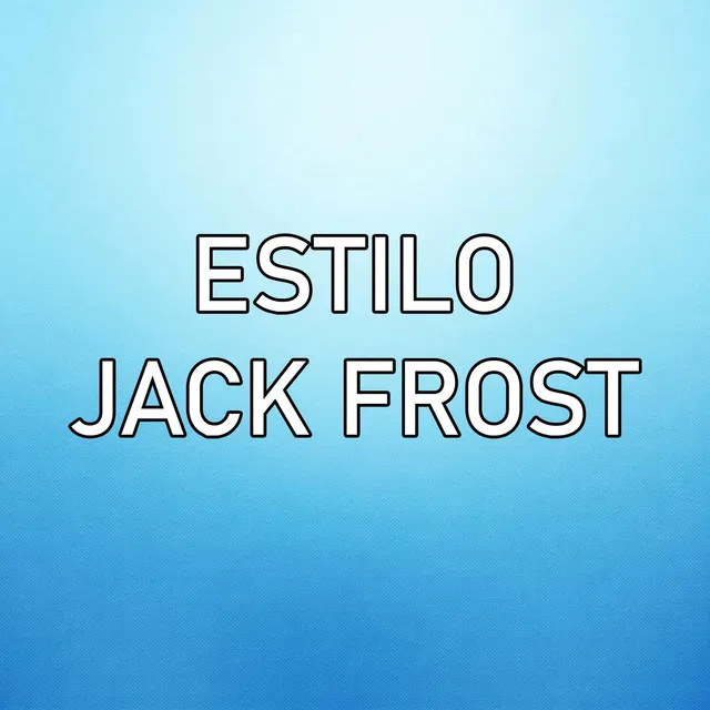 Estilo Jack Frost