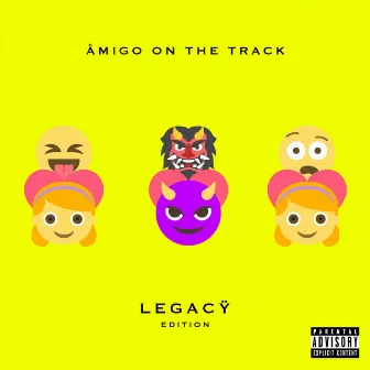 Legacÿ Edition by Åmigo on the Track