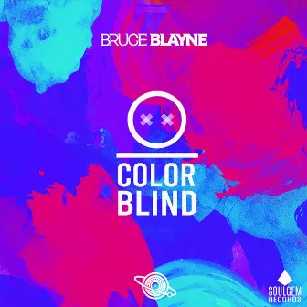 Color Blind by Bruce Blayne