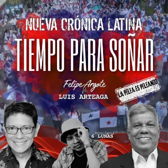 TIEMPO PARA SOÑAR by NUEVA CRÓNICA LATINA