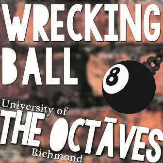 Wrecking Ball by Richmond Octaves