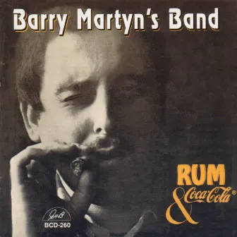 Rum and Coca-Cola by Barry Martyn's Band