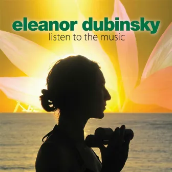 Listen to the Music - EP by Eleanor Dubinsky