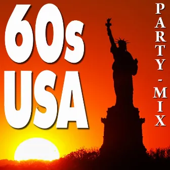 60's USA - Party Mix by Sixties Shakers