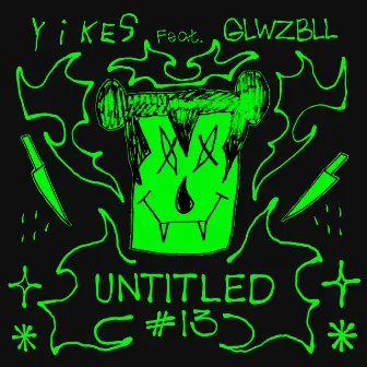 Untitled #13 (Yikes Version) by glwzbll