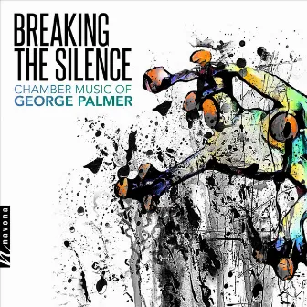 Breaking the Silence by George Palmer