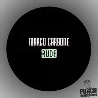 Rude by Marco Carbone