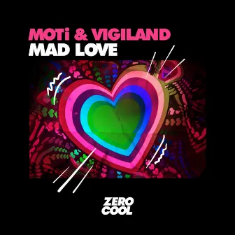 Mad Love by Vigiland