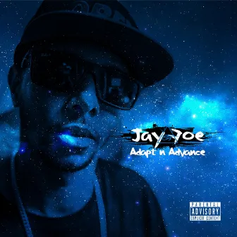 Adapt N Advance by Jay Foe