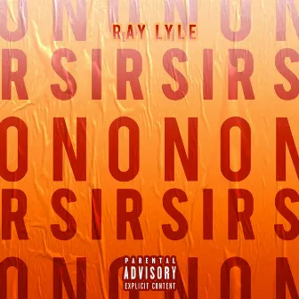 No Sir by Ray Lyle