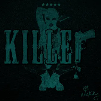 Killer by Nukky