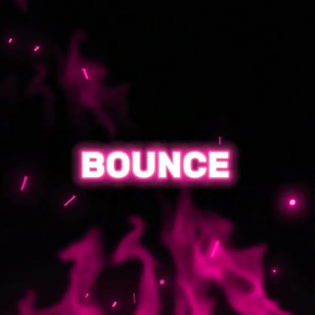 BOUNCE