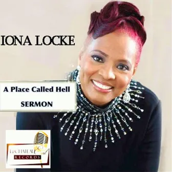 A Place Called Hell (Sermon) by Iona Locke