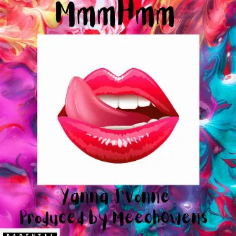 MmmHmm by Yanna I'Vonne