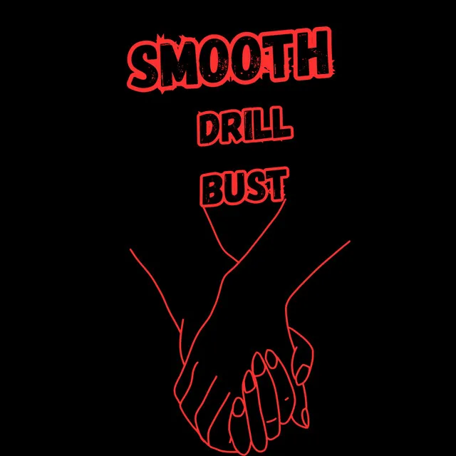 Smooth Drill Bust