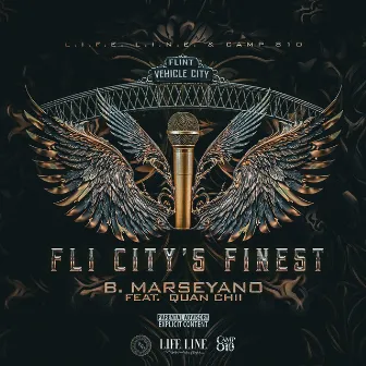 Fli City's Finest by B. Marseyano