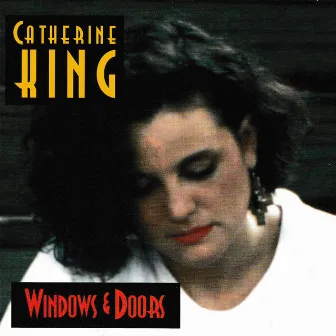 Windows & Doors by Catherine King