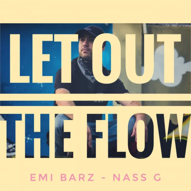 Let Out The Flow