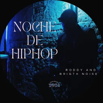 Noche De Hip-Hop by Roddy