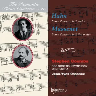 Hahn & Massenet: Piano Concertos (Hyperion Romantic Piano Concerto 15) by Jean-Yves Ossonce