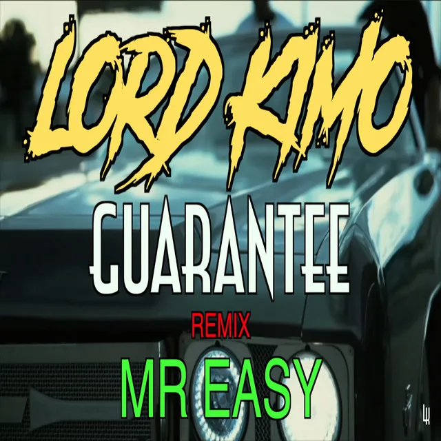 Guarantee - The Lord Kimo Remix