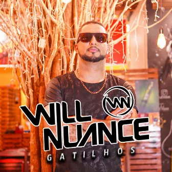 Gatilhos by Will Nuance