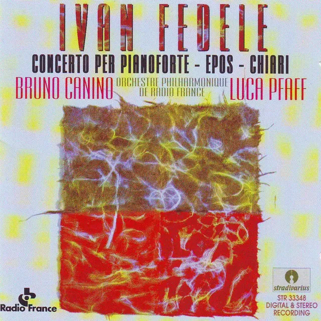 Ivan Fedele: Piano Concerto, Epos & Chiari