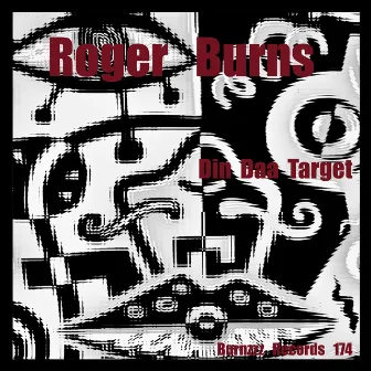 Din Daa Target by Roger Burns