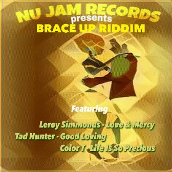 Brace Up Riddim by Tad Hunter