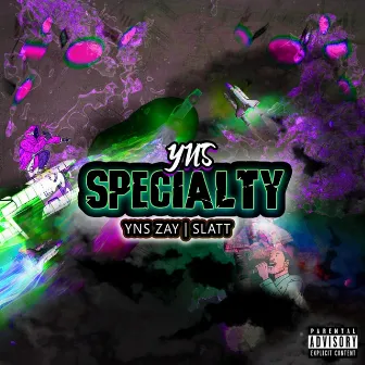 Specialty 2.0 by YNS Zay