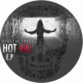 Hot 4 U EP by Digital Three