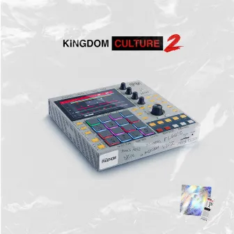 Kingdom Culture 2 by Phathom