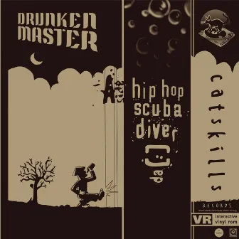 Hip Hop Scuba Diver EP by Drunken Master