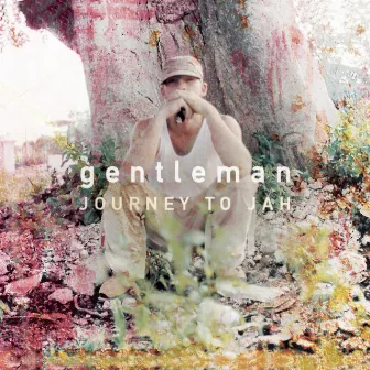 Journey To Jah by Gentleman