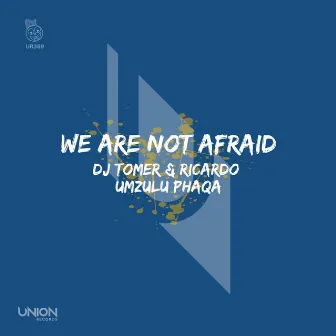 We Are Not Afraid by Ricardo