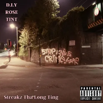 D.I.Y Rose Tint by Streakz Tha Long Ting