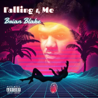 Fallin' 4 Me by Brian Blake