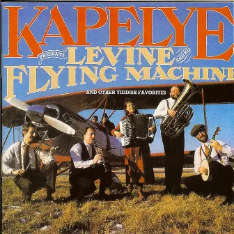 Kapelye Presents Levine And His Flying Machine by Kapelye