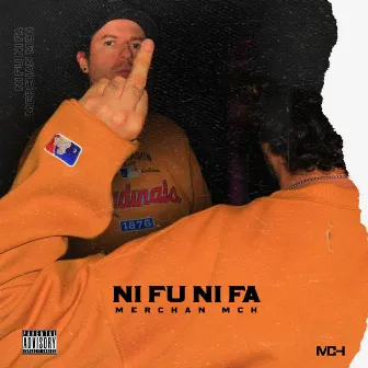 Ni Fu Ni Fa by Merchan MCH