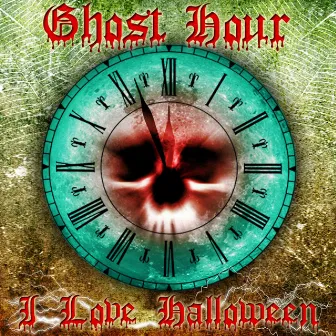 Ghost Hour: Halloween Music and Scary Sound Effects by I Love Halloween