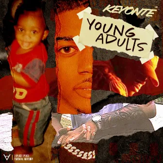 Young Adults by Keyonte